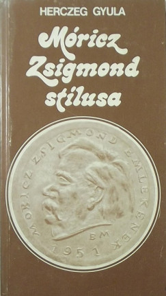 Herczeg Gyula - Mricz Zsigmond stlusa