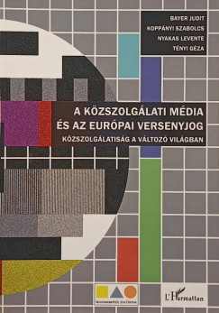 A kzszolglati mdia s az eurpai versenyjog