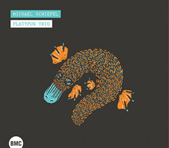 Michael Schiefel - Platypus Trio CD