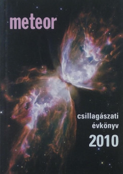 Mizser Attila   (Szerk.) - Szabados László   (Szerk.) - Taracsák Gábor   (Szerk.) - Meteor - csillagászati évkönyv 2010