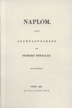 Szemere Bertalan - Naplm I.