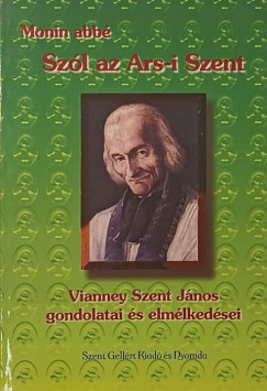 Monin Abb� - Sz�l az Ars-i Szent