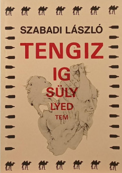 Szabadi Lszl - Tengizig sllyedtem