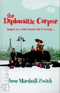 Anne Marshall Zwack - The Diplomatic Corpse