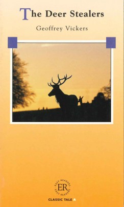 Geoffrey Vickers - The Deer Stealers