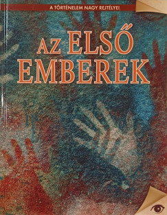 Koronczai-Fekete Viktria   (Szerk.) - Az els emberek