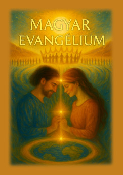 Király András - Magyar evangélium