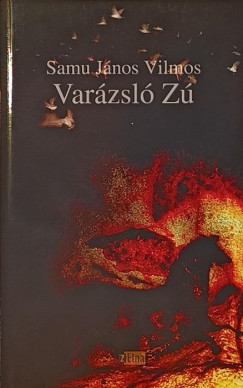 Samu János Vilmos - Varázsló Zú