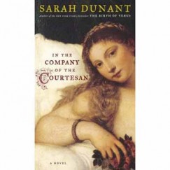 Sarah Dunant - In the Company of the Courtesan