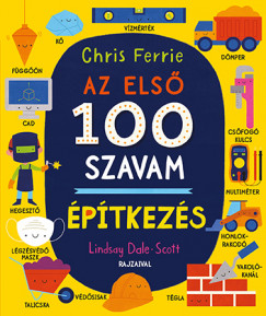 Chris Ferrie - Az els 100 szavam - ptkezs