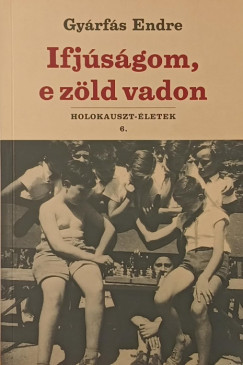 Gy�rf�s Endre - Ifj�s�gom, e z�ld vadon