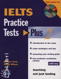 Terry Morgan - Judith Wilson - Ielts practice tests plus 2 +key+audio cd