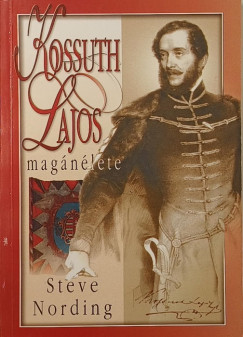Nemere Istv�n - Kossuth Lajos mag�n�lete