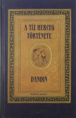 Dandin - A tz herceg trtnete