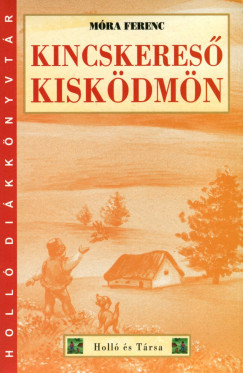 Mra Ferenc - Kincskeres kiskdmn