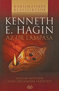 Kenneth E. Hagin - Az r lmpsa