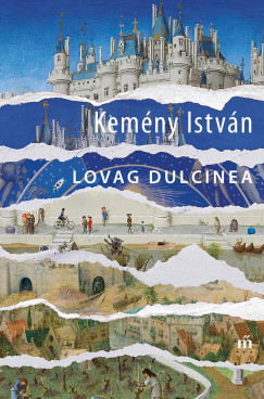 Kemny Istvn - Lovag Dulcinea