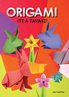 Itt a tavasz! Origami