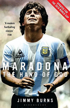 Jimmy Burns - Maradona: The Hand of God