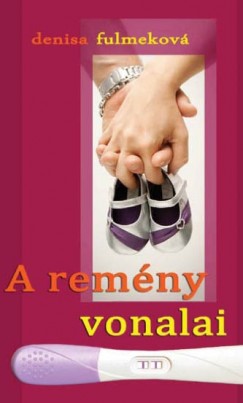 Denisa Fulmeková - A remény vonalai