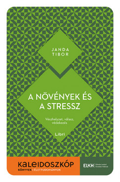 Janda Tibor - A nvnyek s a stressz