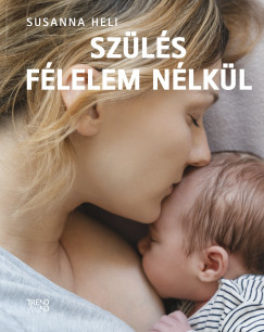 Susanna Heli - Szülés félelem nélkül