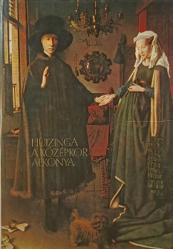 Johan Huizinga - A középkor alkonya