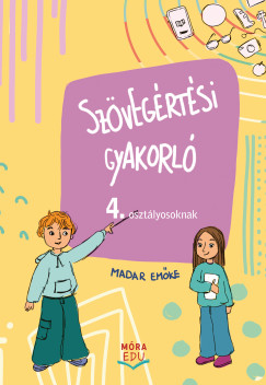 Madar Emőke - Szövegértési gyakorló 4. osztályosoknak