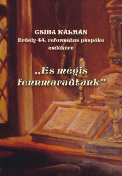 Heumann Erzsbet Katalin   (Szerk.) - "s mgis fennmaradtunk"