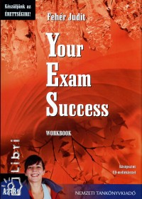 Fehr Judit - Your Exam Succes - Workbook