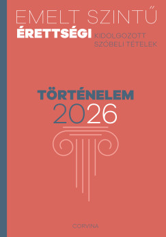 Emelt szint� �retts�gi - t�rt�nelem 2026