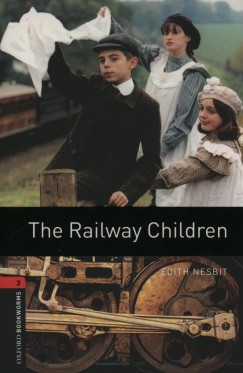 Edith Nesbit - The Railway Children