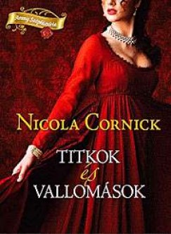 Nicola Cornick - Titkok �s vallom�sok