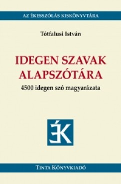 Ttfalusi Istvn - Idegen szavak alapsztra