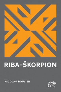Sanja Lovren�i� Nicolas Bouvier - Riba-�korpion