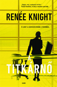 Rene Knight - A titkrn