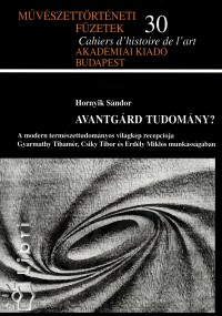 Hornyik Sndor - Avantgrd tudomny?