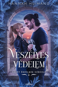 Hannah Huimang - Veszélyes védelem