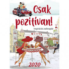 Csak pozitvan! - Inspircis zsebnaptr 2020