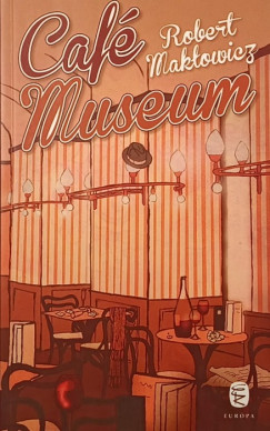 Robert Maklowicz - Caf� Museum