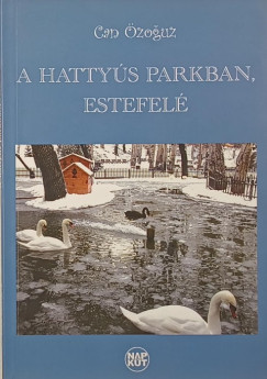 Can Özoguz - A hattyús parkban, estefelé