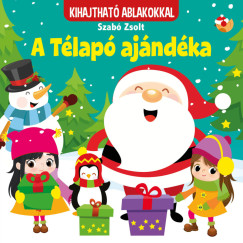 Szabó Zsolt - A télapó ajándéka