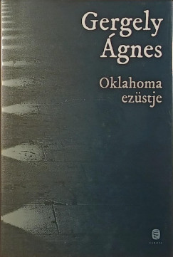 Gergely gnes - Oklahoma ezstje