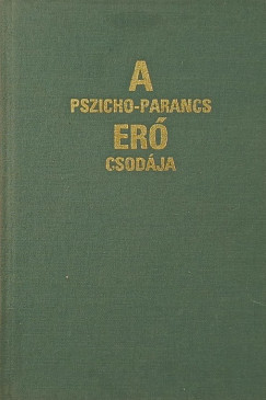 Scott Reed - A pszicho-parancs er� csod�ja