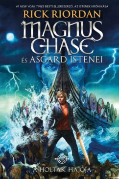 Rick Riordan - A Holtak Hajója - Keménykötés