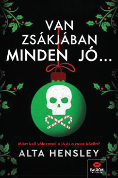 Alta Hensley - Van zskjban minden j...