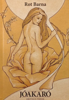 Rot Barna - Jóakaró