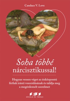 Candace V. Love - Soha többé nárcisztikussal!