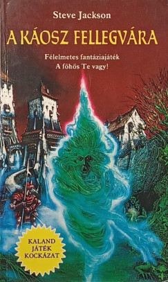 Steve Jackson - A káosz fellegvára