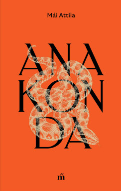 M�i Attila - Anakonda